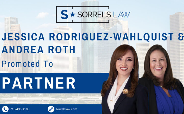  Sorrels Law Names Two New Partners
